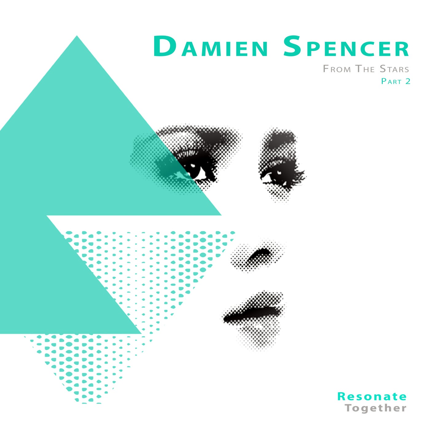 Damien Spencer – From the Stars , Pt. 2 [RES018]